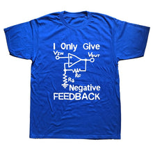 Load image into Gallery viewer, I Give Negative Feedback Computer Engineer T-Shirt
