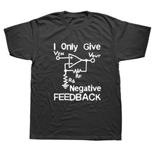 Load image into Gallery viewer, I Give Negative Feedback Computer Engineer T-Shirt
