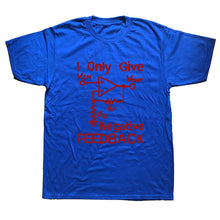 Load image into Gallery viewer, I Give Negative Feedback Computer Engineer T-Shirt

